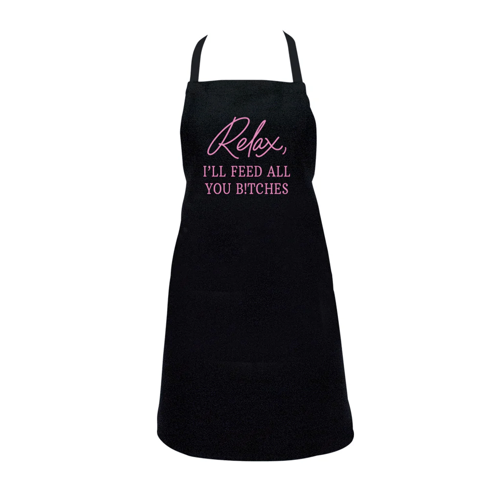 Apron - Relax I'll feed you all - Gizmo Gifts