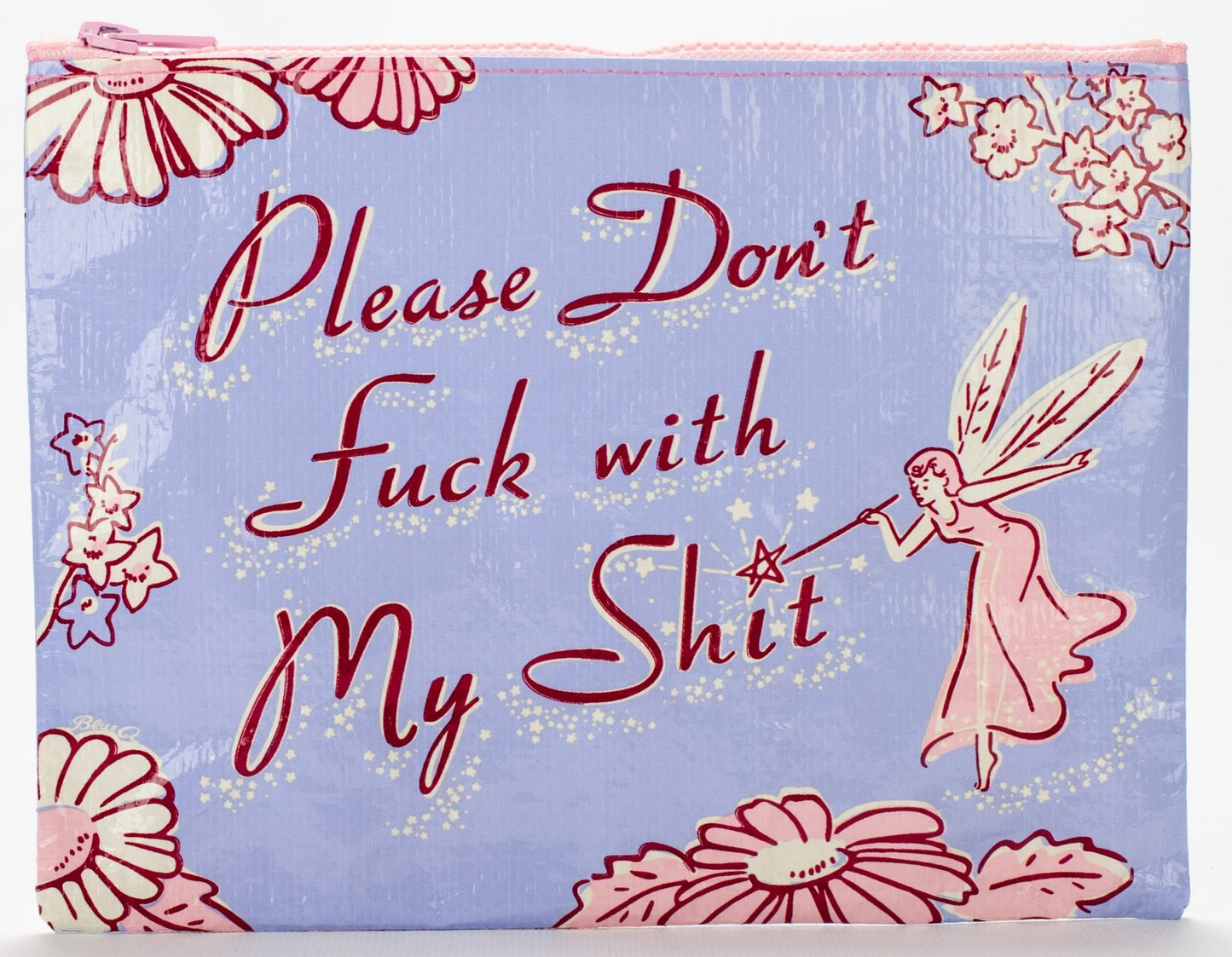 A mauve Blue q Zipper pouch featuring a fairy pointing to a caption that reads: Please don't fuck with my shit