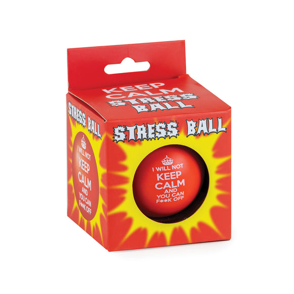Stress ball- I will not keep calm