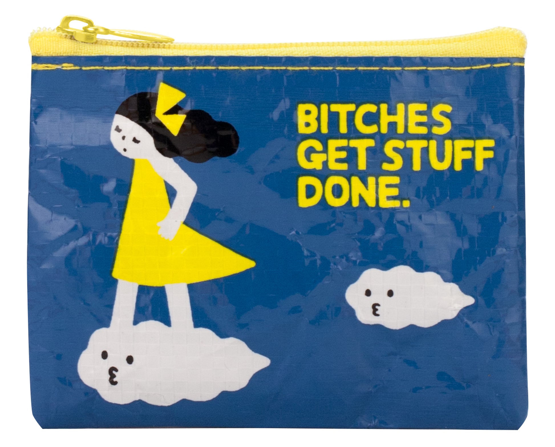 Coin purse- Bitches get stuff done
