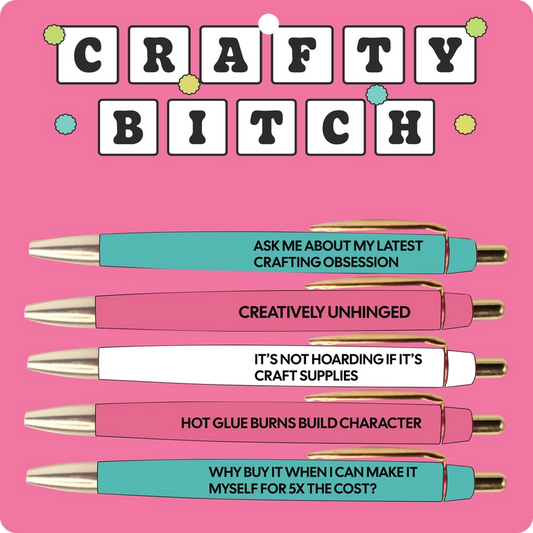 Set of pens with humorous text  relating to Crafting on a pink background.