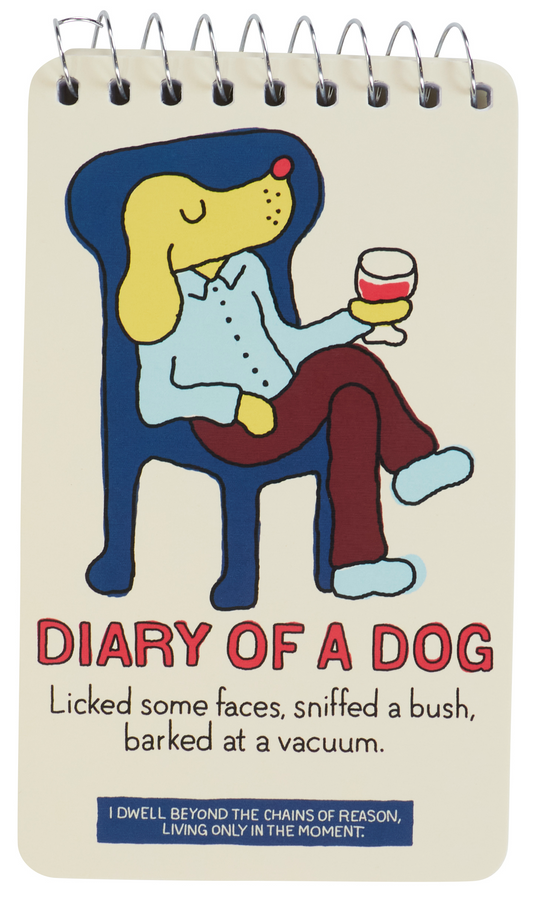 A notepad featuring a cartoon figure of a dog having a glass of wine whilst lounging in a chair. The text reads: Diary of a dog