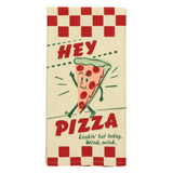 Tea towel- Hey pizza