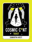 Cosmic C**T Tarot cards by Samantha West